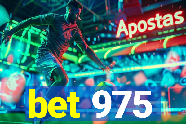 bet 975